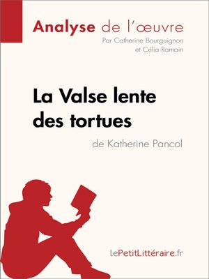 cover image of La Valse lente des tortues de Katherine Pancol (Analyse de l'oeuvre)
